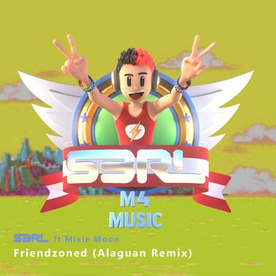 Friendzoned (Alaguan Remix) By S3RL, Mixie Moon, Alaguan's cover