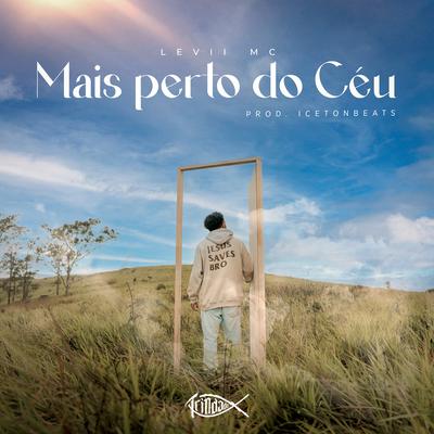 Mais Perto do Céu By LEVII MC, Trindade Records, Love Funk's cover