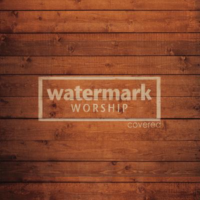 Watermark Worship's cover