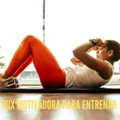 Mix Motivadora para Entrenar's cover