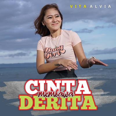 Cinta Membawa Derita (DJ Remix) By Vita Alvia, Khatulistiwa Record's cover