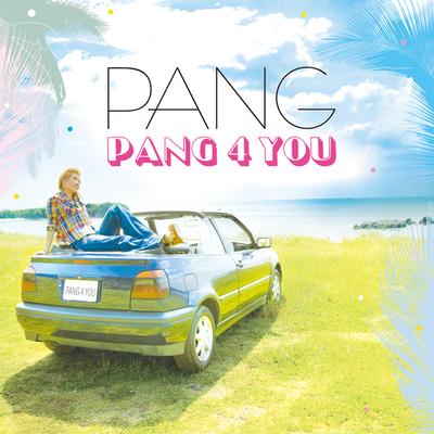 PANG 4 YOU's cover