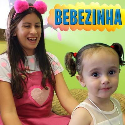 Bebezinha By Maria Clara e JP's cover