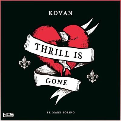 Thrill Is Gone By Kovan, Mark Borino's cover
