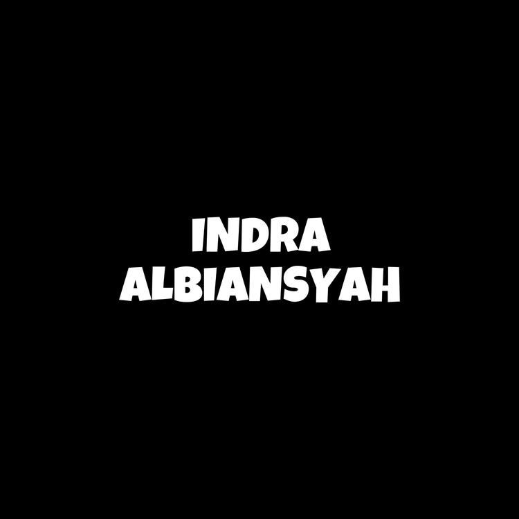 INDRA ALBIANSYAH's avatar image