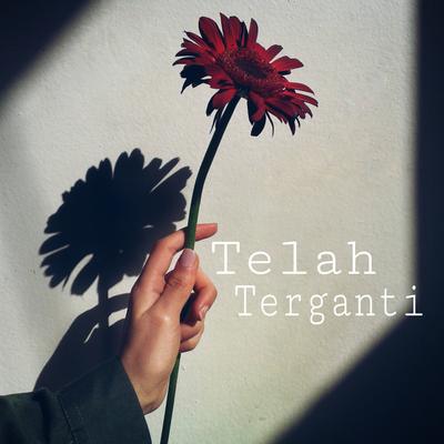 Telah Terganti's cover