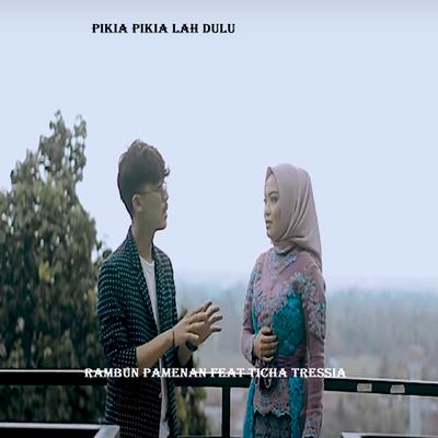 Pikia Pikia Lah Dulu's cover