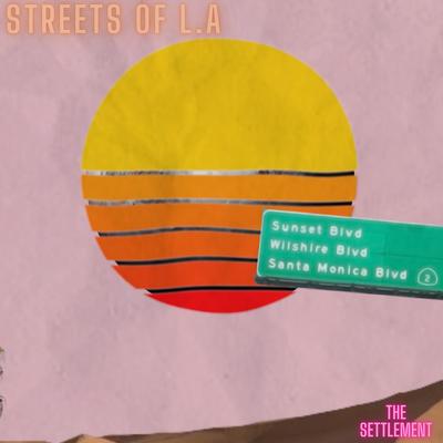 Streets of L.A. By The Settlement's cover