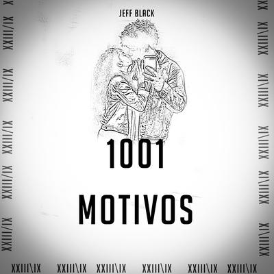 1001 Motivos By Jeff Black's cover