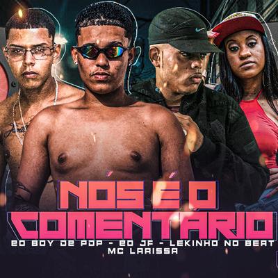 Nós É o Comentário's cover