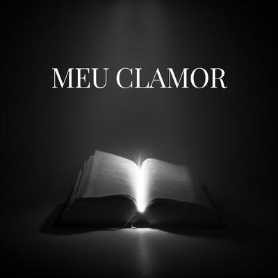 Meu Clamor By Bruno Coutinho's cover