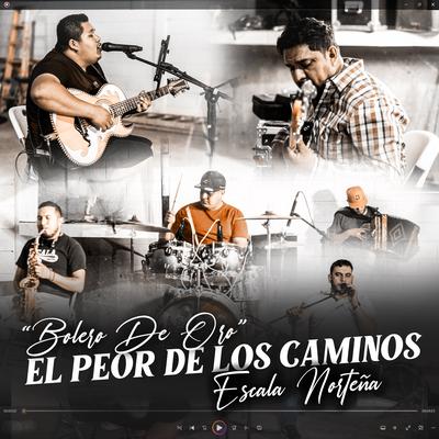 El Peor de los Caminos "Bolero de Oro"'s cover