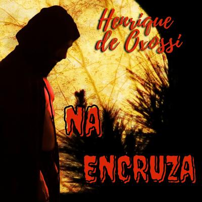 Na Casa de Exú Tiriri By Henrique de Oxóssi's cover