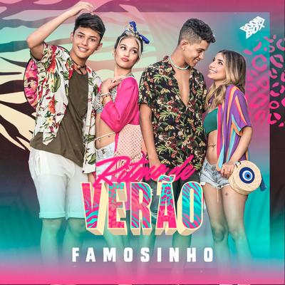 Famosinho By Ritmo De Verão, Mila Florencio, Gabyy Souza, Luan Alencar, Felipinho's cover
