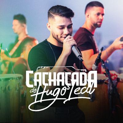 Recaídas / Vida Vazia / Amiga Linda - Cachaçada do Hugo Leal (Ao Vivo)'s cover