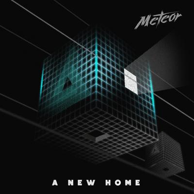 A New Home By Meteor's cover