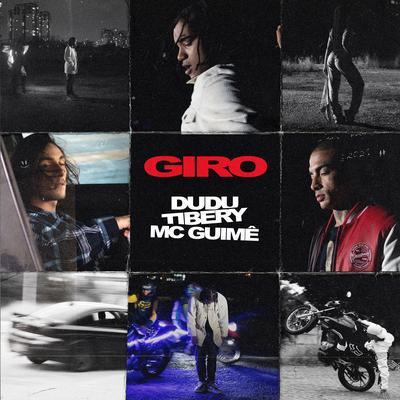 Giro By Dudu, MC Guime, Tibery's cover