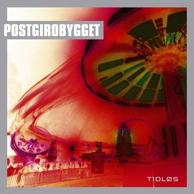 Tidløs By Postgirobygget's cover