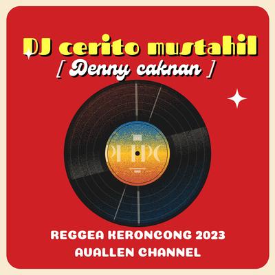 DJ cerito mustahil's cover