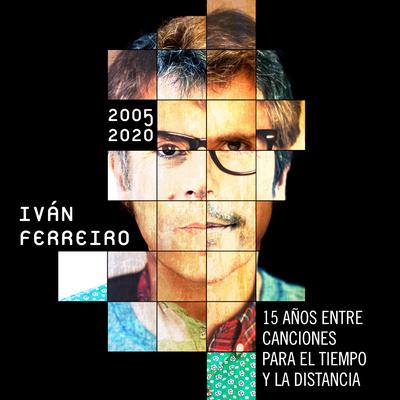 15 años entre canciones para el tiempo y la distancia (2005-2020)'s cover