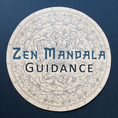 Zen Mandala Guidance: Zen Buddhism for Mindfulness Meditation's cover