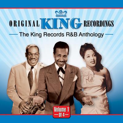 The King Records R&B Anthology - Volume 1's cover