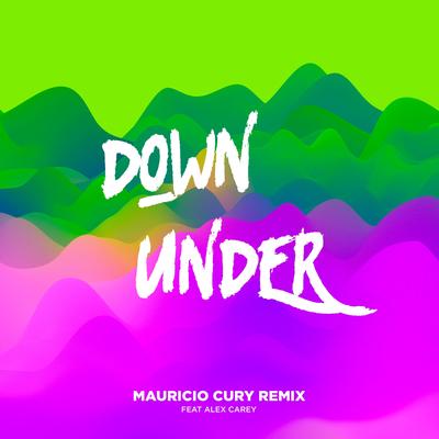 Down Under (Remix) By Mauricio Cury, Alex Carey's cover