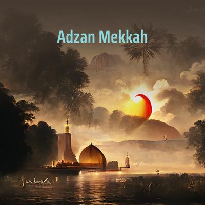 Adzan Mekkah's cover