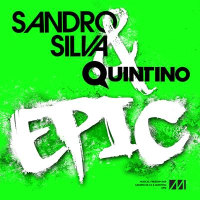 Epic By Sandro Silva, Quintino's cover