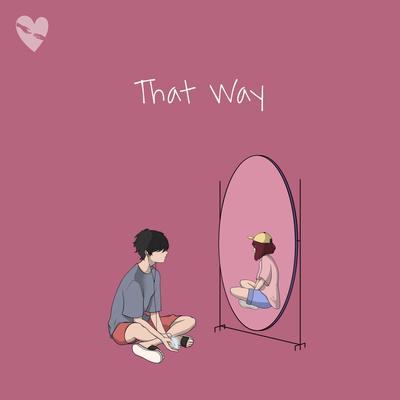 That Way By fenekot's cover