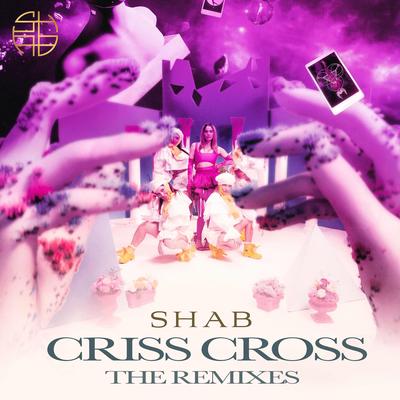 Criss Cross (Morgan Page Remix) By SHAB, Morgan Page's cover