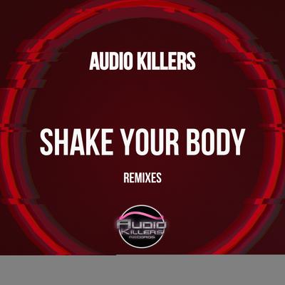 Shake Your Body (Original Mix)'s cover