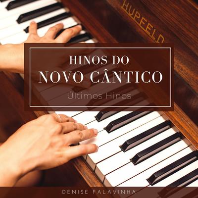 Hinos do Novo Cântico - Últimos Hinos's cover