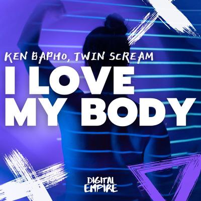 I Love My Body By Ken Bapho, Twin Scream's cover