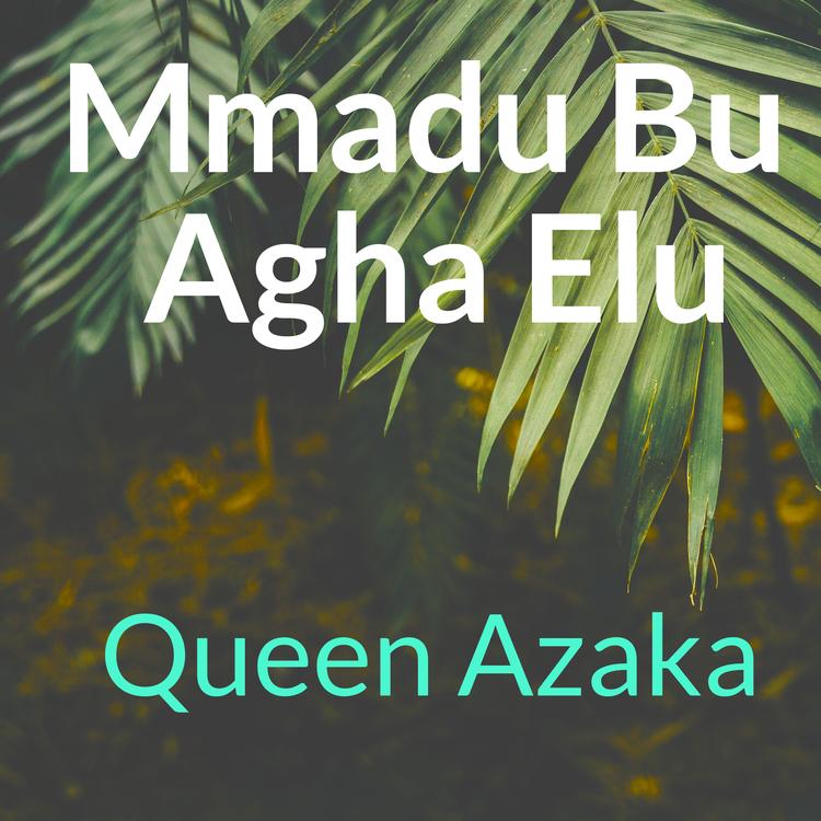 Queen Azaka's avatar image