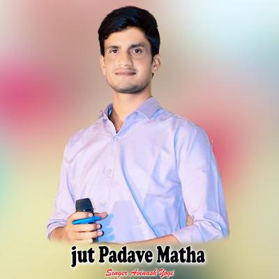 jut Padave Matha's cover