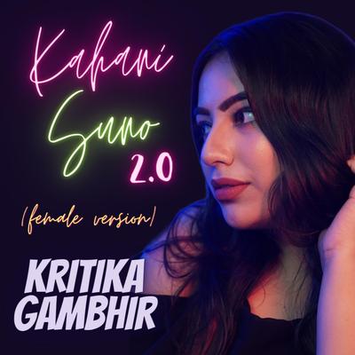 Kahani Suno 2.0 (Female Version)'s cover