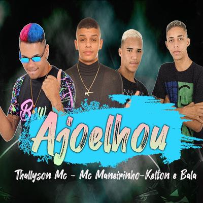 Ajoelhou (feat. MC Maneirinho) (Brega Funk)'s cover