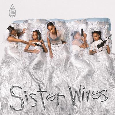 Sister Wives By SadBoi's cover