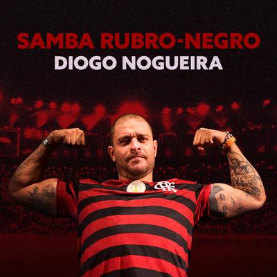 Samba Rubro-Negro By Diogo Nogueira's cover