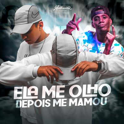 Ela Me Olho Depois Me Mamou By DJ DZ, Mc Gw's cover