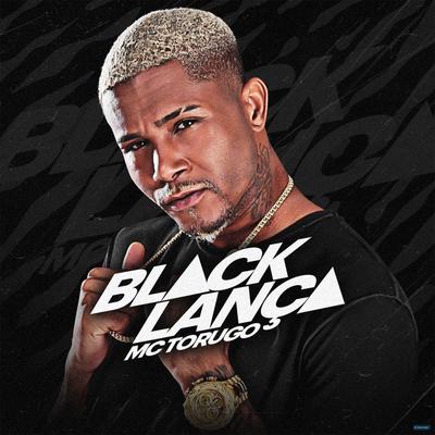 Black Lança By MC Torugo's cover