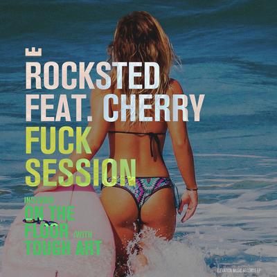 Fuck Session By Rocksted, Cherry's cover