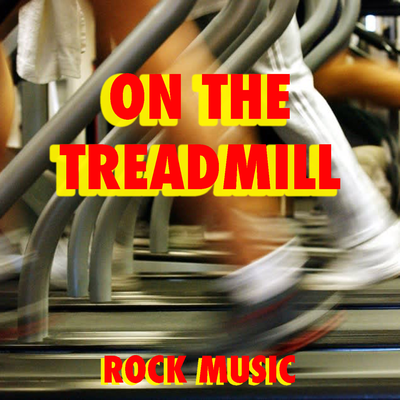 On The Treadmill Rock Music's cover