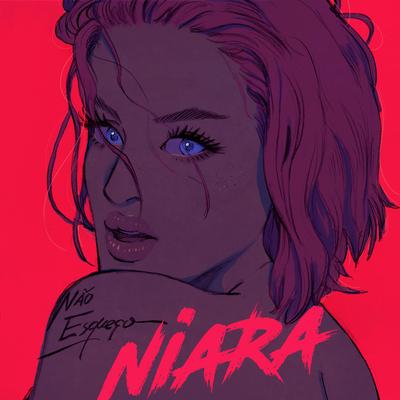 Não Esqueço By NIARA, Pabllo Vittar's cover