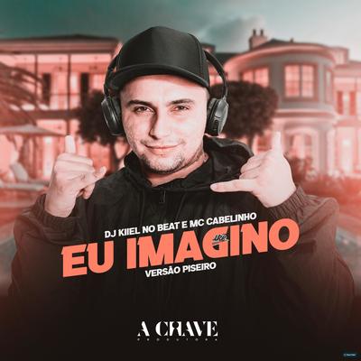 Eu Imagino (feat. MC Cabelinho) (feat. MC Cabelinho) (Versão Piseiro)'s cover