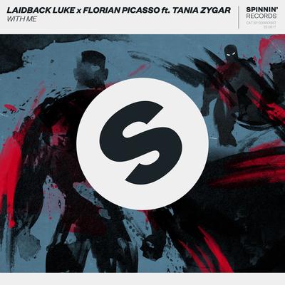 With Me (feat. Tania Zygar) By Florian Picasso, Tania Zygar, Laidback Luke's cover