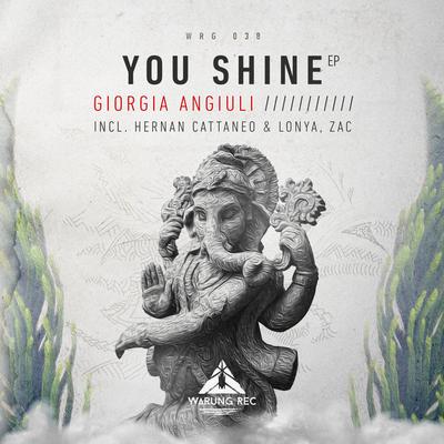 You Shine (Original mix) By Giorgia Angiuli's cover