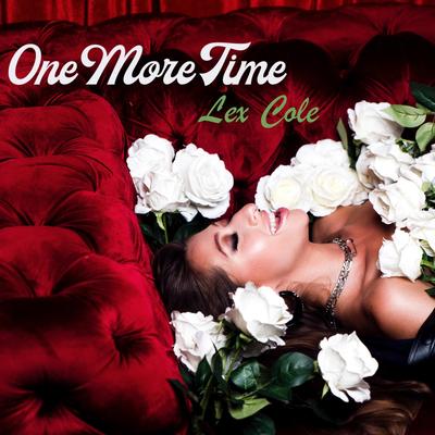 One More Time By Lex Cole, Will Gittens's cover