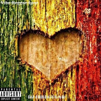 Vibe Reggae love's cover